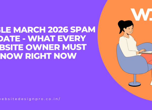 Purple banner announcing Google March 2026 Spam Update; woman at a laptop inside an orange circle with the WDP logo.