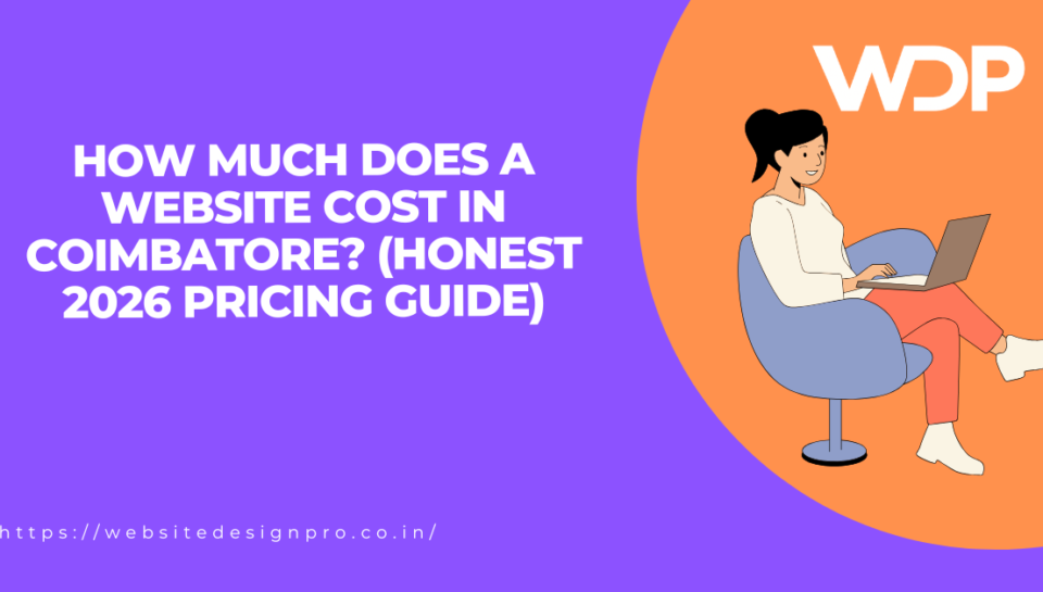 Banner: article title 'How much does a website cost in Coimbatore? (Honest 2026 Pricing Guide)' with a woman on a laptop and the WDP logo on an orange circle edge.