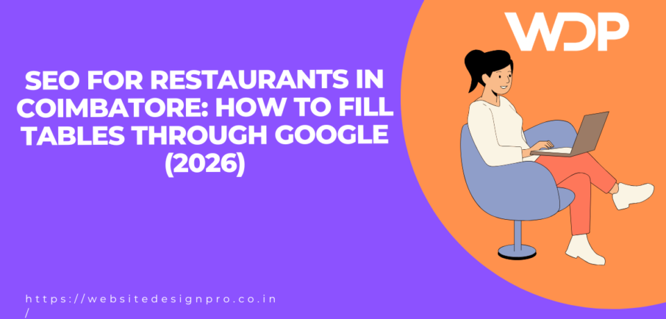 Blog hero describing SEO for restaurants in Coimbatore with a woman on a laptop, purple background, orange arc, and WDP branding.